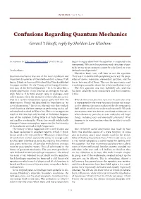 Confusions Regarding Quantum Mechanics Gerard ’T Hooft, Reply by Sheldon Lee Glashow