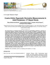 Cranio-Orbito Zygomatic Normative Measurements in Adult Sudanese: CT Based Study