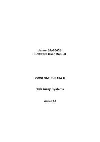 Iscsi Gbe to SATA II Disk Array Systems Janus SA-6643S Software
