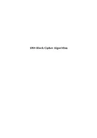 SM4 Block Cipher Algorithm