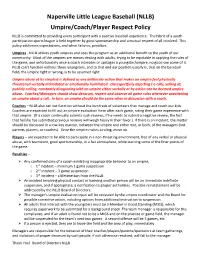 Umpire/Coach/Player Respect Policy NLLB Is Committed to Providing Every Participant with a Positive Baseball Experience