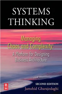 Systems Thinking: Managing Chaos and Complexity This Page Intentionally Left Blank Systems Thinking: Managing Chaos and Complexity