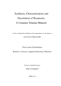 Synthesis, Characterisation and Dissolution of Brannerite. a Uranium Titanate Mineral