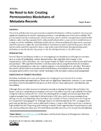 Creating Permissionless Blockchains of Metadata Records Dejah Rubel