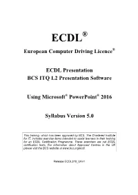 ECDL L2 Presentation Software Powerpoint 2016 S5.0 V1