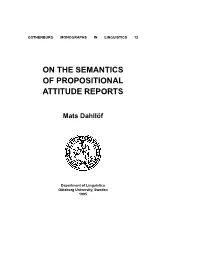 On the Semantics of Propositional Attitude Reports