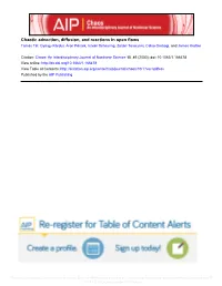 Chaotic Advection, Diffusion, and Reactions in Open Flows Tamás Tél, György Károlyi, Áron Péntek, István Scheuring, Zoltán Toroczkai, Celso Grebogi, and James Kadtke