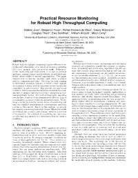 Practical Resource Monitoring for Robust High Throughput Computing