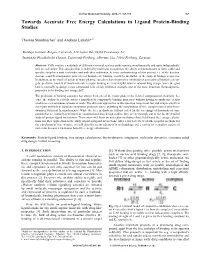 Towards Accurate Free Energy Calculations in Ligand Protein-Binding Studies