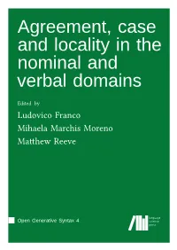Agreement, Case and Locality in the Nominal and Verbal Domains