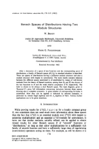 Banach Spaces of Distributions Having Two Module Structures