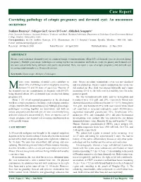 Coexisting Pathology of Ectopic Pregnancy and Dermoid Cyst: an Uncommon Occurrence