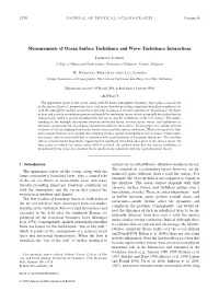 Measurements of Ocean Surface Waves and Surface Turbulence