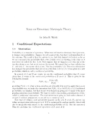 Notes on Elementary Martingale Theory 1 Conditional Expectations
