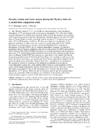 Oceanic Carbon and Water Masses During the Mystery Interval: a Model-Data Comparison Study W