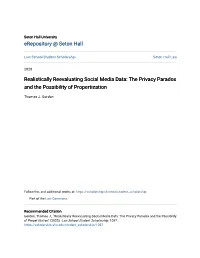 Realistically Reevaluating Social Media Data: the Privacy Paradox and the Possibility of Propertization