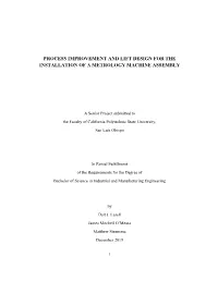 Process Improvement and Lift Design for the Installation of a Metrology Machine Assembly