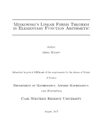 Minkowski's Linear Forms Theorem in Elementary Function Arithmetic