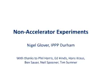 Non-Accelerator Experiments