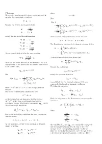 Photons Where We Consider a Radiation ﬁeld Whose Vector Potential a Ω = |K|C