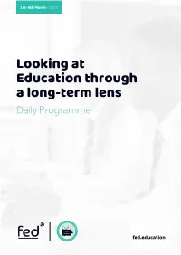 Looking at Education Through a Long-Term Lens Daily Programme