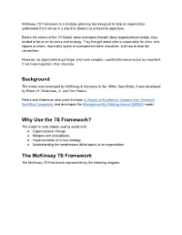 The Mckinsey 7S Framework the Mckinsey 7S Framework Represented by the Following Diagram