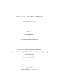 An Efficient Hardware Implementation of LDPC Decoder Monazzahalsadat Yasoubi a Thesis in the Department of Electrical and Comput