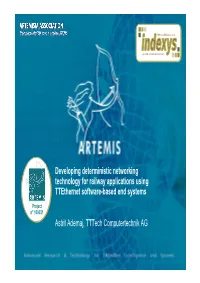 Developing Deterministic Networking Technology for Railway Applications Using Ttethernet Software-Based End Systems