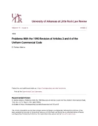 Problems with the 1990 Revision of Articles 3 and 4 of the Uniform Commercial Code