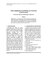 Video Digitization and Editing: an Overview of the Process