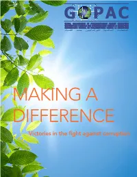 Making a Difference: Victories in the Fight Against Corruption Is a Record of Many of the Achievements of Our Members and Chapters