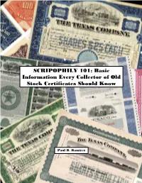 SCRIPOPHILY 101: Basic Information Every Collector of Old Stock Certificates Should Know