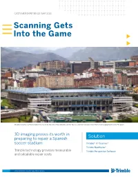 Trimble Technology Provides Measurable and Calculable Repair Costs Scanning Gets Into the Game 3D Imaging Proves