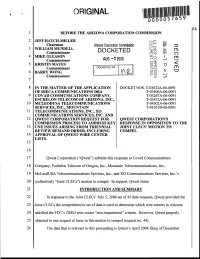DOCKETED C M Commissioner 0 0 4 MIKE GLEASON I Rn Commissioner AUG -7 2006 J - 5 KRISTIN MAWS U C Commissioner Rn 6 BARRY WONG E C3 N.- Commissioner E;
