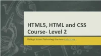 HTML5, HTML and CSS Course- Level 2