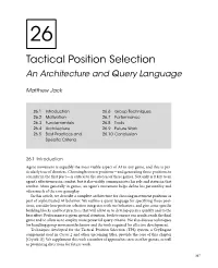 Tactical Position Selection: an Architecture and Query Language