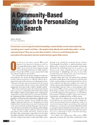 A Community-Based Approach to Personalizing Web Search