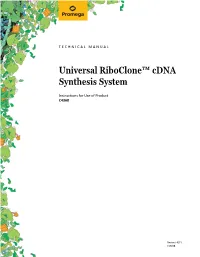 Universal Riboclone™ Cdna Synthesis System