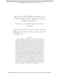 The Far Side of the COVID-19 Epidemic Curve: Local Re-Openings Based on Globally Coordinated Triggers May Work Best