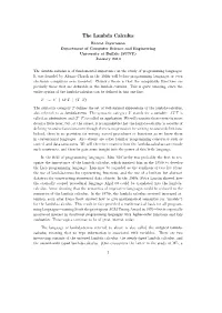 The Lambda Calculus Bharat Jayaraman Department of Computer Science and Engineering University at Buﬀalo (SUNY) January 2010