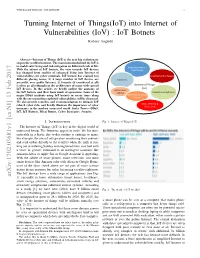 Turning Internet of Things(Iot) Into Internet of Vulnerabilities (Iov) : Iot Botnets