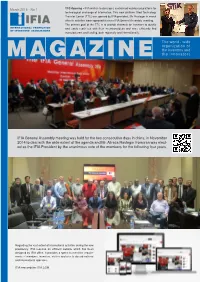 IFIA General Assembly Meeting Was Held for the Two Consecutive Days in China, in November 2014 to Deal with the Wide Extent of the Agenda and Mr