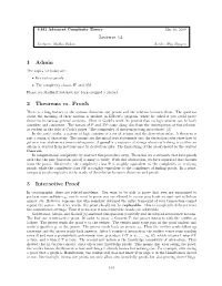 Lecture 14 1 Admin 2 Theorems Vs. Proofs 3 Interactive Proof