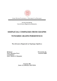 Simplicial Complexes from Graphs Towards Graph Persistence