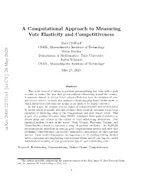 A Computational Approach to Measuring Vote Elasticity and Competitiveness