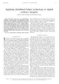 Applying Distributed Ledger Technology to Digital Evidence Integrity William Thomas Weilbach and Yusuf Moosa Motara