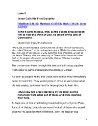 Luke 5 Jesus Calls His First Disciples (Matthew 4:18-22; Matthew 13:47