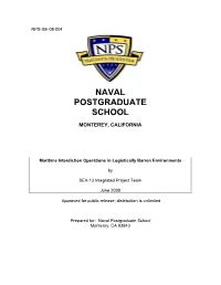 Maritime Interdictions in Logistically Barren Environments