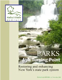 PARKS at a Turning Point Restoring and Enhancing New York’S State Park System