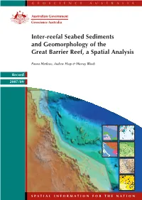Inter-Reefal Seabed Sediments and Geomorphology of the Great Barrier Reef, a Spatial Analysis